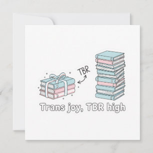 Trans Joy, TBR High – LGBTQ Reading Pride Invitation
