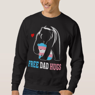 Trans Papa Bear Free Dad Hugs Rainbow Transgender Sweatshirt