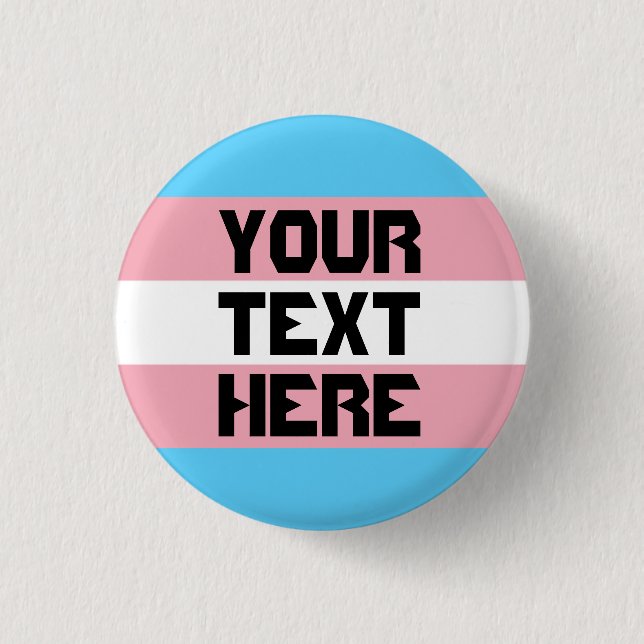 Trans pride flag with text 3 cm round badge (Front)