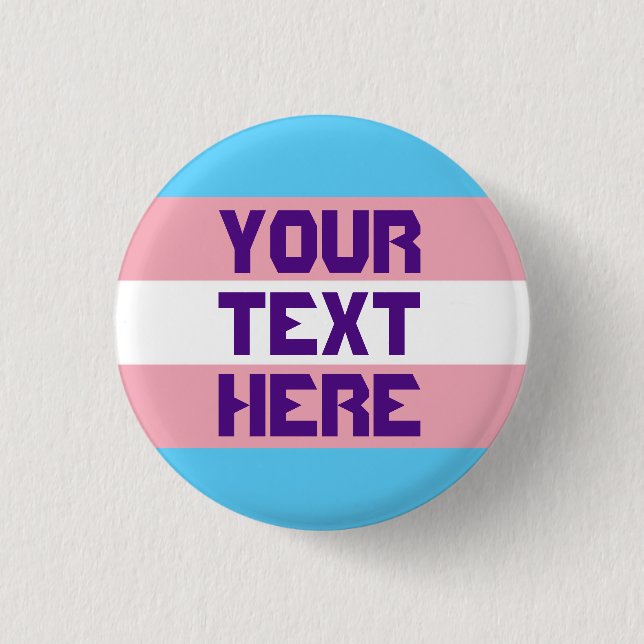 Trans pride flag with text button (Front)