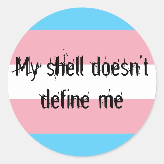 "Trans Pride" My Shell Doesn't Define Me Stickers (Front)