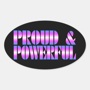 Trans Pride "Proud & Powerful" Oval Sticker