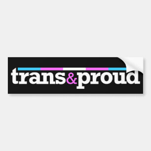Trans&proud Bumper Sticker