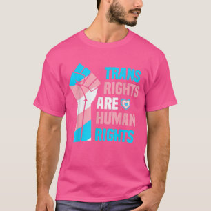 Trans Right Are Human Rights Lgbt Transgender Lgbt T-Shirt
