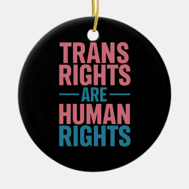 Trans Right Are Human Rights Transgender Pride Ceramic Tree Decoration (Front)