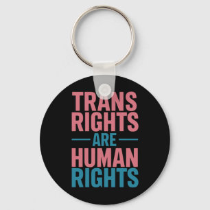 Trans Right Are Human Rights Transgender Pride Key Ring