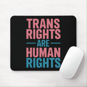 Trans Right Are Human Rights Transgender Pride Mouse Mat