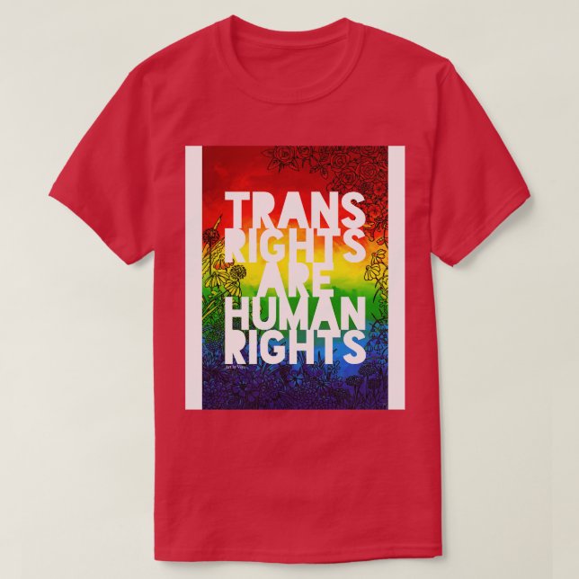 Trans Rights Are Human Rights 3 T-Shirt (Design Front)