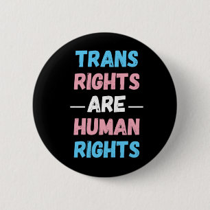 Trans Rights are Human Rights Button