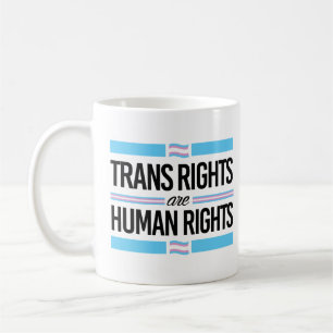 Trans rights are human rights coffee mug