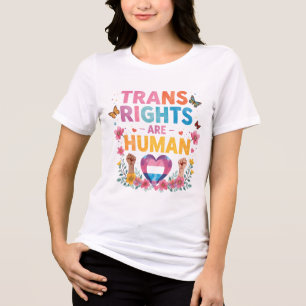 Trans Rights Are Human Rights Design Tri-Blend Shirt
