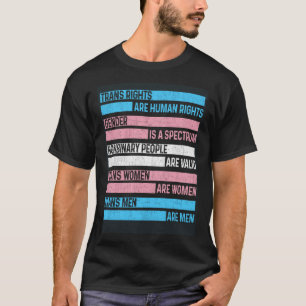 Trans Rights Are Human Rights Gender Is A Spectrum T-Shirt
