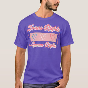 Trans Rights Are Human Rights Lgbt Flag Gay Pride  T-Shirt