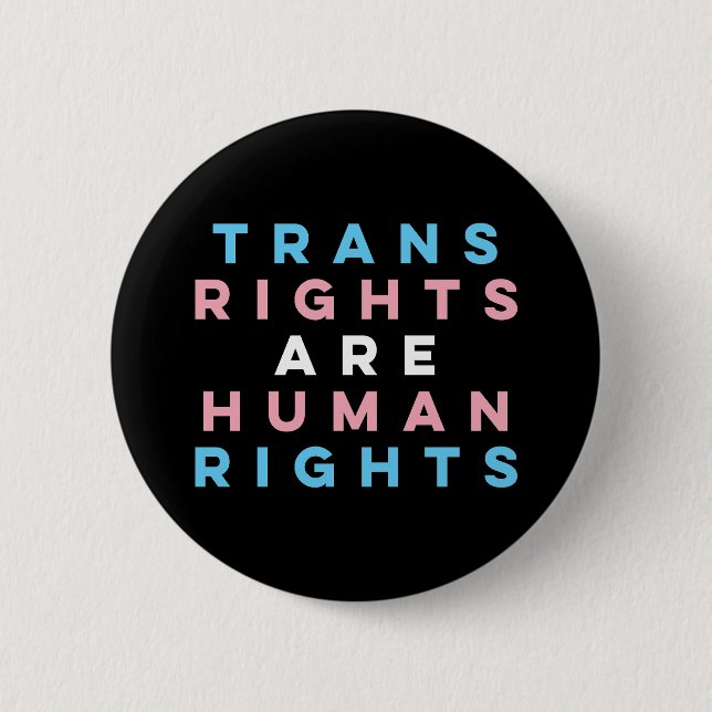 Trans Rights Are Human Rights LGBT Pride Month 6 Cm Round Badge (Front)