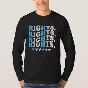 Trans Rights Are Human Rights Protest Transgender  T-Shirt