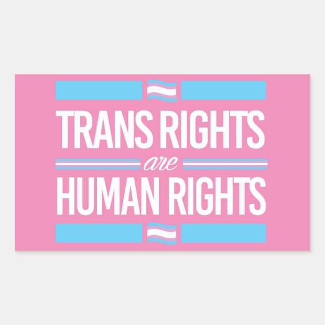 Trans rights are human rights rectangular sticker (Front)