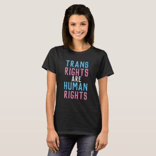 Trans Rights are Human Rights T-Shirt