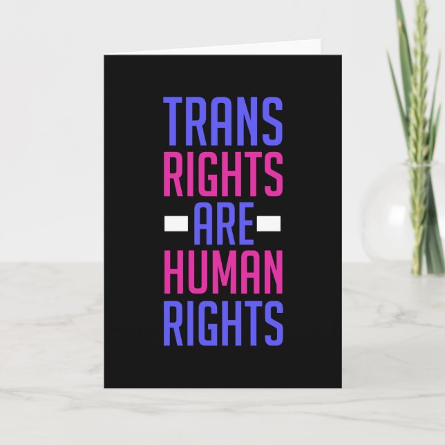 Trans Rights Are Human Rights - Transgender Card (Front)