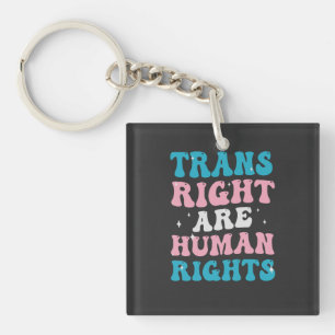 Trans Rights are Human Rights Transgender Equality Key Ring