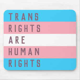 Trans Rights Are Human Rights Transgender Flag Mouse Mat
