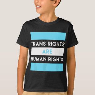 Trans Rights are Human Rights Transgender LGBTQ Gi T-Shirt