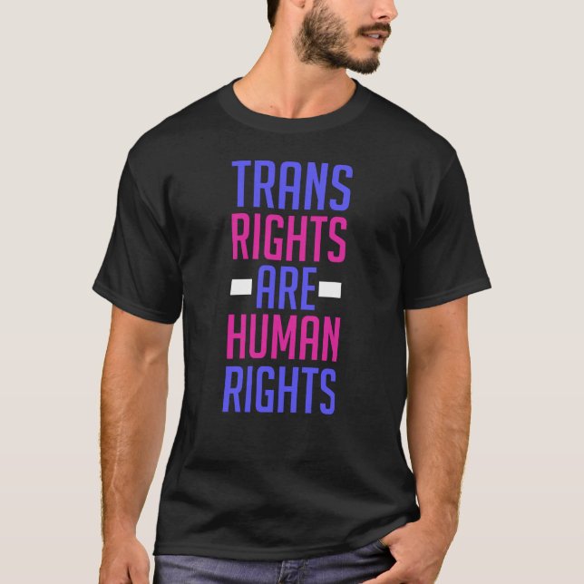 Trans Rights Are Human Rights - Transgender T-Shirt (Front)