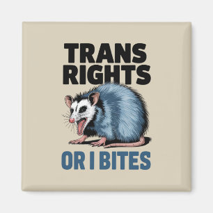 Trans Rights Or I Bites Gay Funny Lgbtq Pride  Magnet