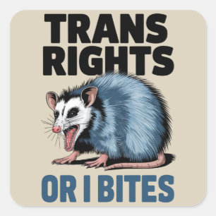 Trans Rights Or I Bites Gay Funny Lgbtq Pride Square Sticker