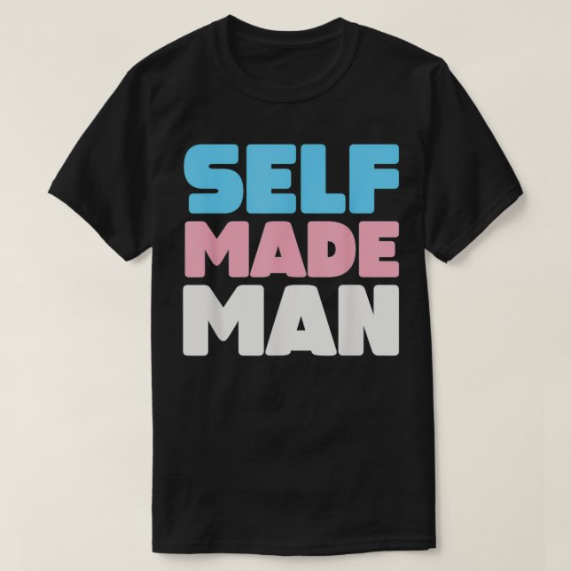 Trans Self Made Man FTM Transgender Flag Support L T-Shirt (Design Front)