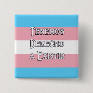 Trans Tenemos... 15 Cm Square Badge