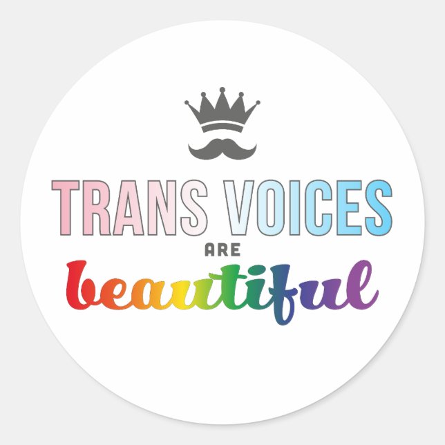 Trans Voices are Beautiful Sticker (Front)