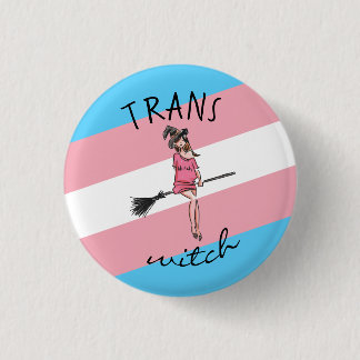 TRANS WITCH  3 CM ROUND BADGE