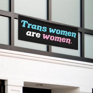 Trans Women are Women Banner