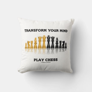 Transform Your Mind Play Chess Geek Advice Cushion