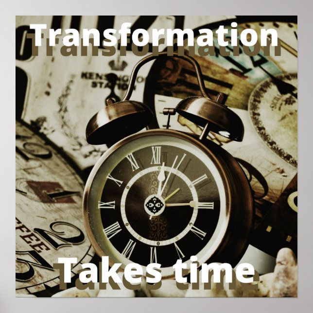 Transformation Takes Time Inspirational fitness Poster (Front)