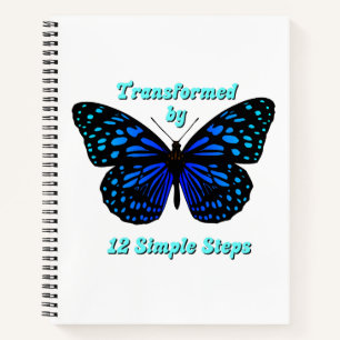 Transformed by 12 Simple Steps, AA, NA, Al-Anon  Notebook