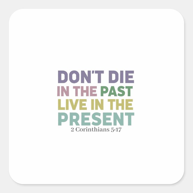 Transformed by Faith & Renewal: 2 Corinthians 5:17 Square Sticker (Front)