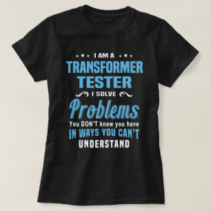 Transformer Tester T-Shirt
