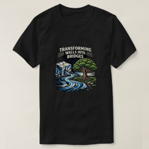 Transforming Walls into Bridges Woodcut T-Shirt