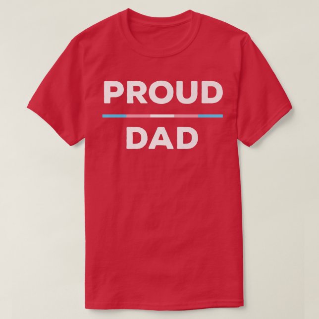 Transgender and LGBTQ for Proud Trans Dad  T-Shirt (Design Front)