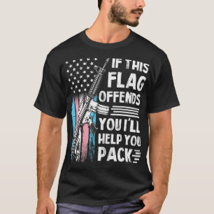 Transgender If This Flag Offends You AR15 Gun Righ T-Shirt
