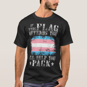 Transgender If This Flag Offends You Trans Rainbow T-Shirt