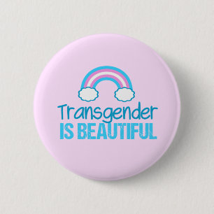 Transgender is Beautiful 6 Cm Round Badge