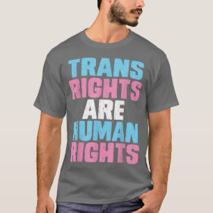 Transgender Lgbt Pride Trans Right Are Human Right T-Shirt