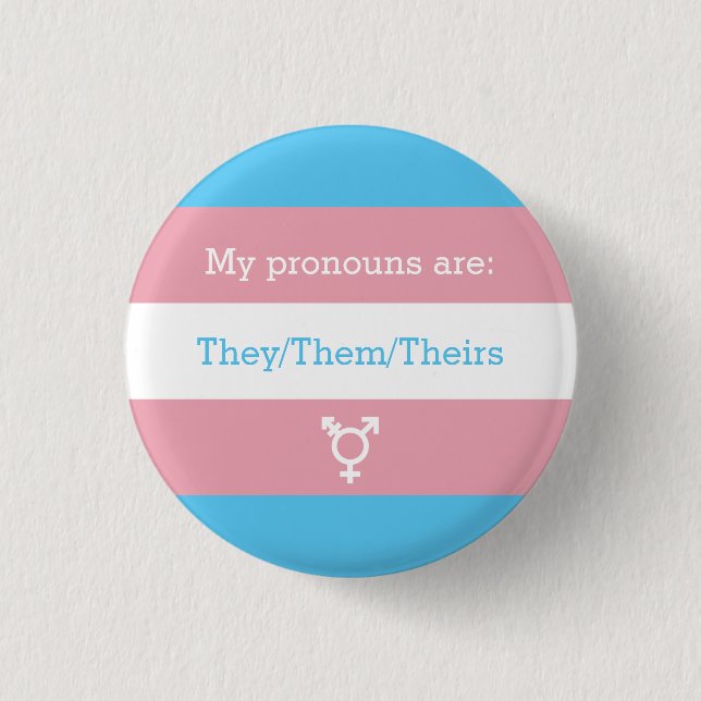Transgender Preferred Gender Pronouns | They 3 Cm Round Badge (Front)
