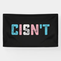 Transgender Pride Cisn't LGBTQ Trans Flag Funny