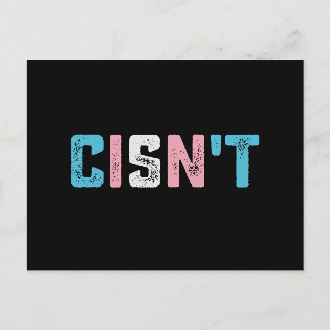Transgender Pride Cisn't LGBTQ Trans Flag Funny Postcard (Front)
