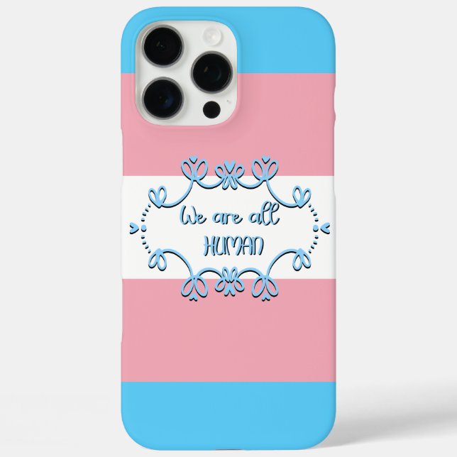 Transgender Pride Flag We Are All Human Case-Mate iPhone Case (Back)