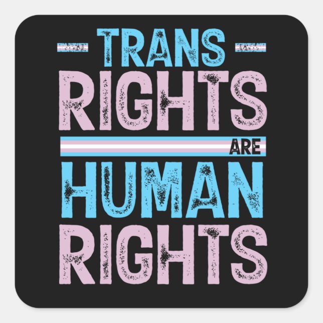 Transgender Pride LGBT Trans Rights Are Human Square Sticker (Front)