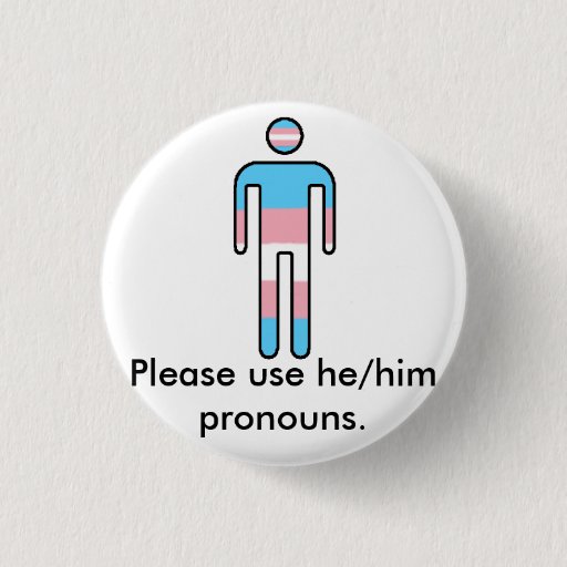 Image of Transgender Pride/Pronoun Button
